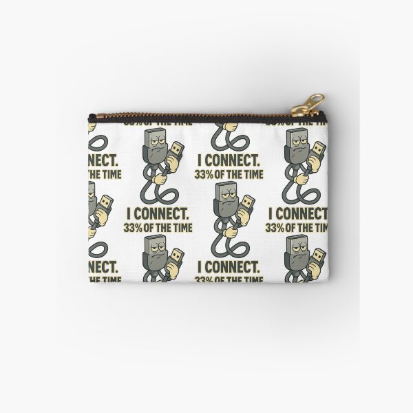 Item preview, 33 Percent of the Time I Connect Funny USB Design designed and sold by TeeTimeTreasure.