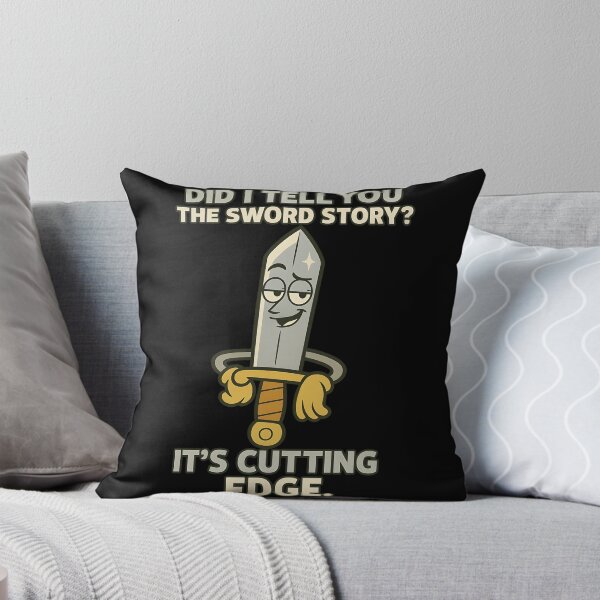 Item preview, Did I Tell You the Sword Story It’s Cutting Edge designed and sold by TeeTimeTreasure.