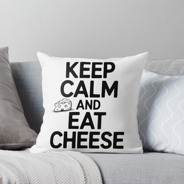 Item preview, Keep Calm and Eat Cheese designed and sold by Frank Ring.