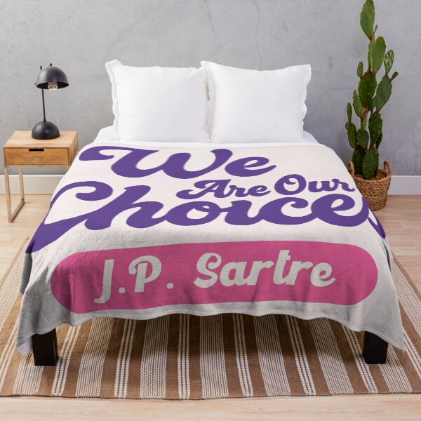 Item preview, We Are Our Choices – J.P. Sartre Quote Design designed and sold by DAFIN.