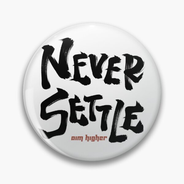Item preview, Never settle aim higher Japanese style calligraphy art designed and sold by Necokite.