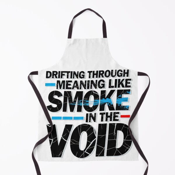 Item preview, Drifting Through Meaning Like Smoke In The Void designed and sold by KLERIKSTORE.