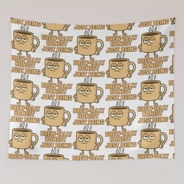 Item preview, Just Being Brew-tally Honest Funny Coffee Mug Design designed and sold by TeeTimeTreasure.