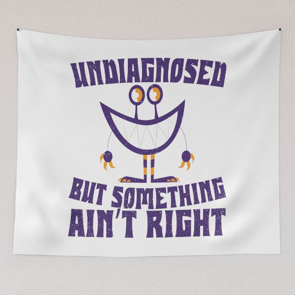 Item preview, Purple Monster Cartoon Quote – Undiagnosed But Something Ain’t Right designed and sold by PrintistryArt.