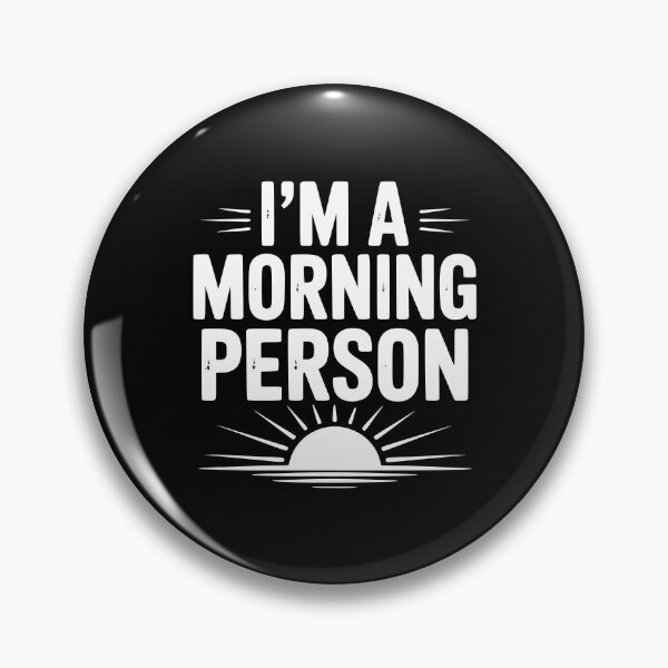 Item preview, I’m a Morning Person designed and sold by Frank Ring.