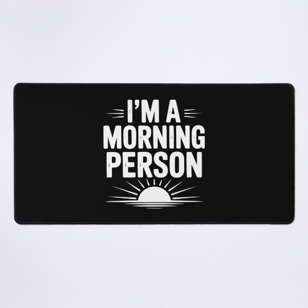 Item preview, I’m a Morning Person designed and sold by Frank Ring.