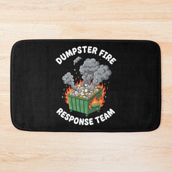 Item preview, Dumpster Fire Response Team Funny Meme designed and sold by Mason-Pride.