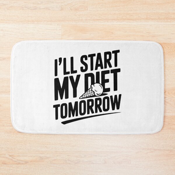 Item preview, I’ll Start My Diet Tomorrow designed and sold by Frank Ring.