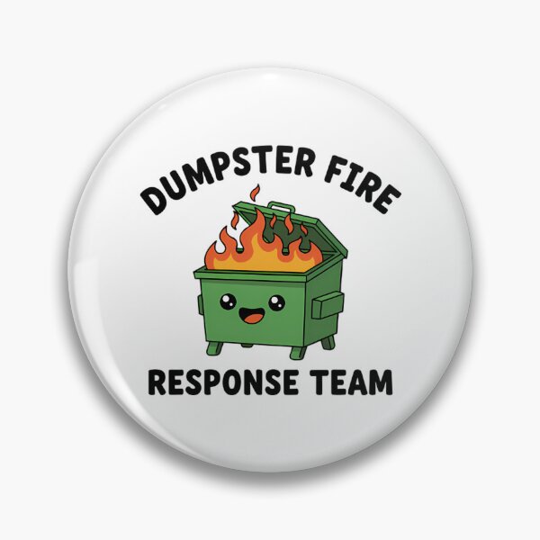 Item preview, Dumpster Fire Response Team designed and sold by Mason-Pride.
