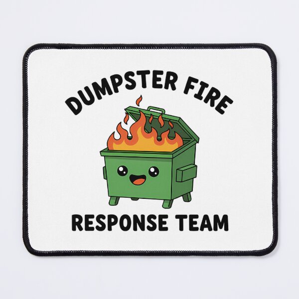 Item preview, Dumpster Fire Response Team designed and sold by Mason-Pride.