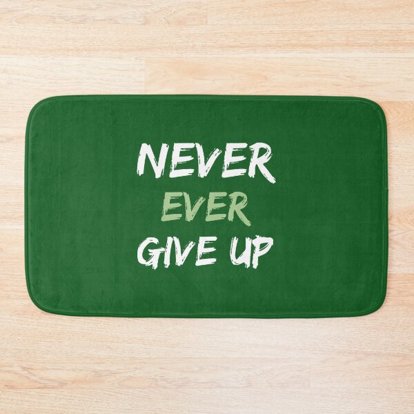Item preview, Never Give Up Inspirational Quote By Merch, Limited Edition, Perfect Gift For You And Friends designed and sold by floresuvart.