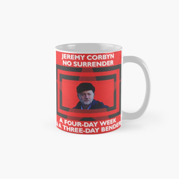 Item preview, Jeremy Corbyn No Surrender a Four Day Week and a Three Day Bender designed and sold by ReFuture.