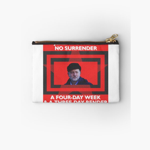 Item preview, Jeremy Corbyn No Surrender a Four Day Week and a Three Day Bender designed and sold by ReFuture.