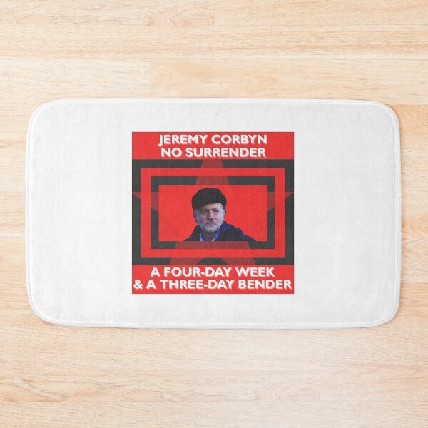 Item preview, Jeremy Corbyn No Surrender a Four Day Week and a Three Day Bender designed and sold by ReFuture.