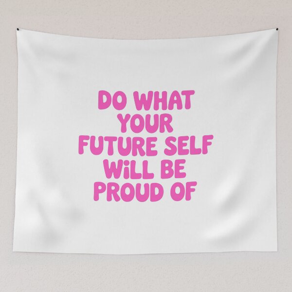 Item preview, Do What Your Future Self Will Be Proud Of! Pink Motivational designed and sold by PMCreative.
