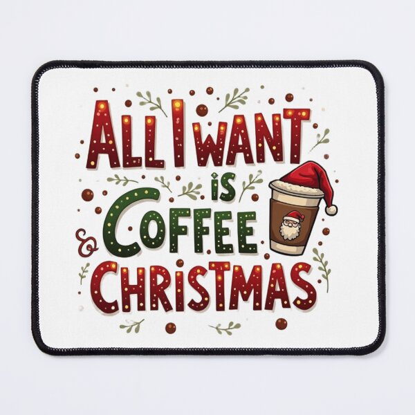 Item preview, All I Want Is Coffee & Christmas. Cozy Holiday Coffee Lover Quote Design designed and sold by Aarvya Fashion Club ( A.F.C ).