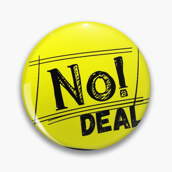 Item preview, NO DEAL designed and sold by DEZINOMANIA.