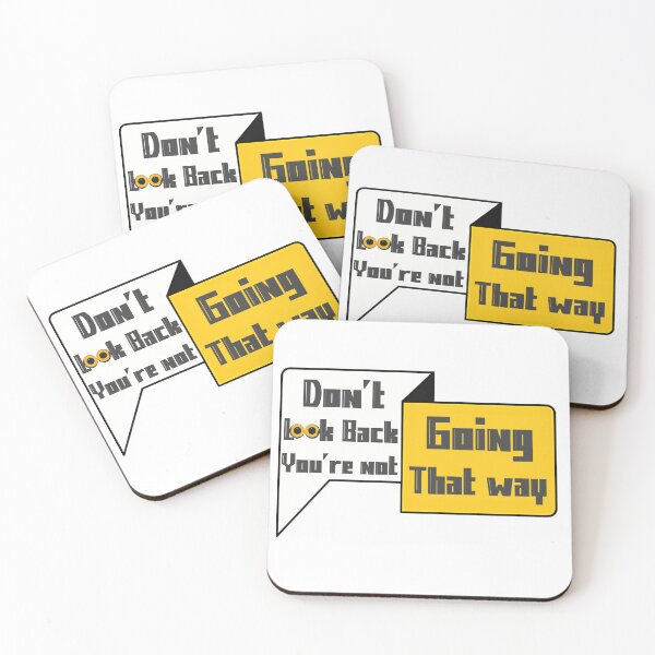 Item preview, Don’t Look Back You’re Not Going That Way – Motivational Quote Design designed and sold by DesignArtist.ia.
