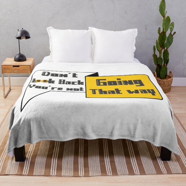 Item preview, Don’t Look Back You’re Not Going That Way – Motivational Quote Design designed and sold by DesignArtist.ia.