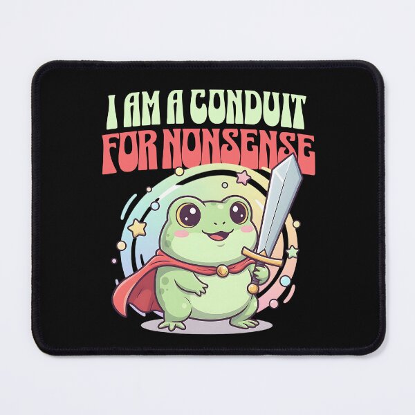 Item preview, I Am A Conduit For Nonsense Cute Kawaii Frog designed and sold by dudelinart.