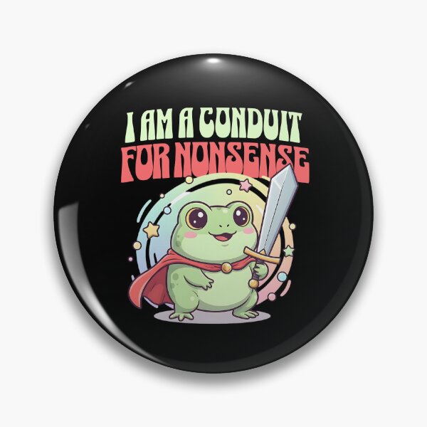 Item preview, I Am A Conduit For Nonsense Cute Kawaii Frog designed and sold by dudelinart.