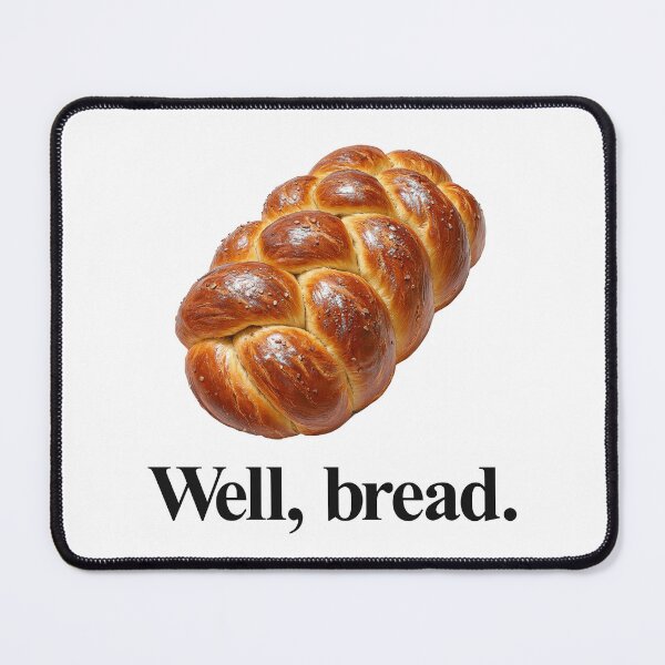 Item preview, WELL, BREAD designed and sold by oddwonders.