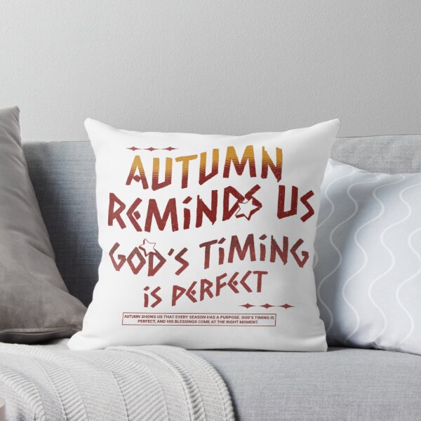 Item preview, Autumn Reminds Us – God’s Timing Is Perfect designed and sold by OrtegaGrace.
