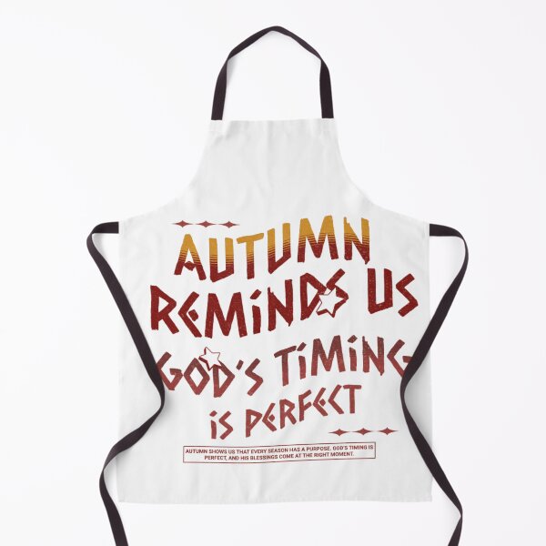 Item preview, Autumn Reminds Us – God’s Timing Is Perfect designed and sold by OrtegaGrace.