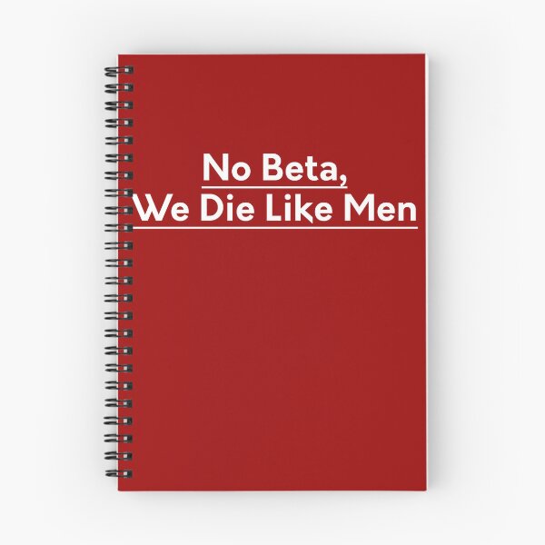 Item preview, No Beta, We die like men designed and sold by WildStarFoundry.
