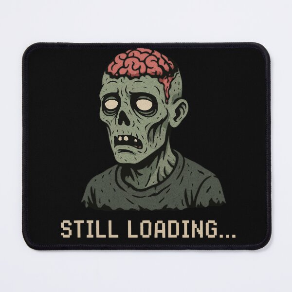 Item preview, Still Loading… Zombie designed and sold by MythoWorldddd.