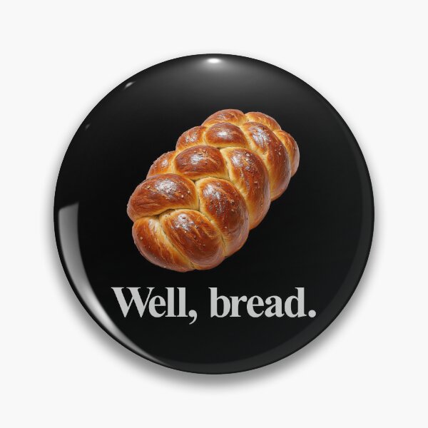 Item preview, WELL, BREAD designed and sold by oddwonders.