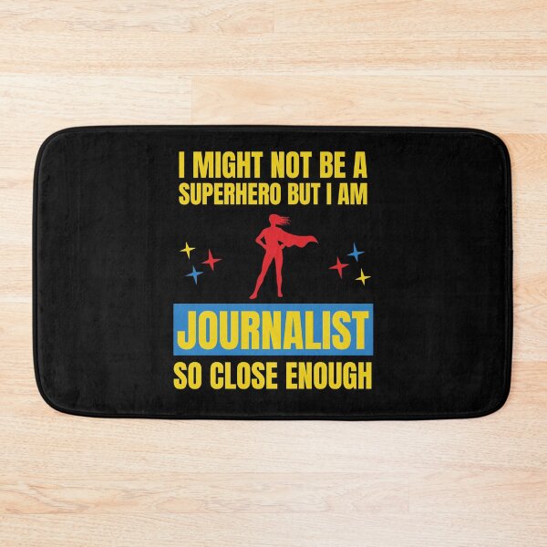 Item preview, I Might Not Be a Superhero But I Am a Journalist so close designed and sold by snowry.
