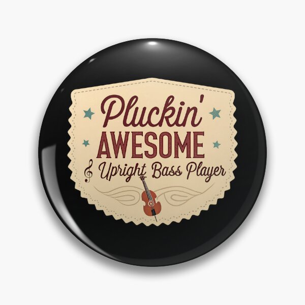 Item preview, Funny Upright Bass Quote — “Pluckin’ Awesome” Jazz Music  designed and sold by VividOrganica.