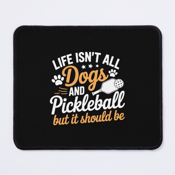 Item preview, Pickleball Dog Lover Life Isn't All Dogs Pickleball Men Women 0 designed and sold by THagBlue.