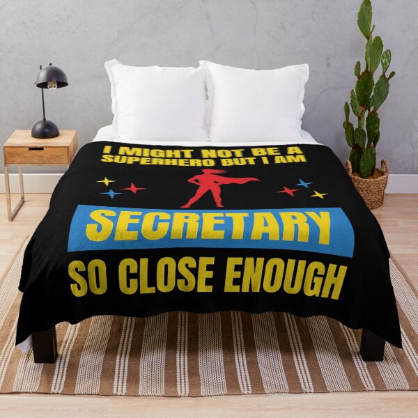 Item preview, I Might Not Be a Superhero But I Am a Secretary So Close designed and sold by snowry.