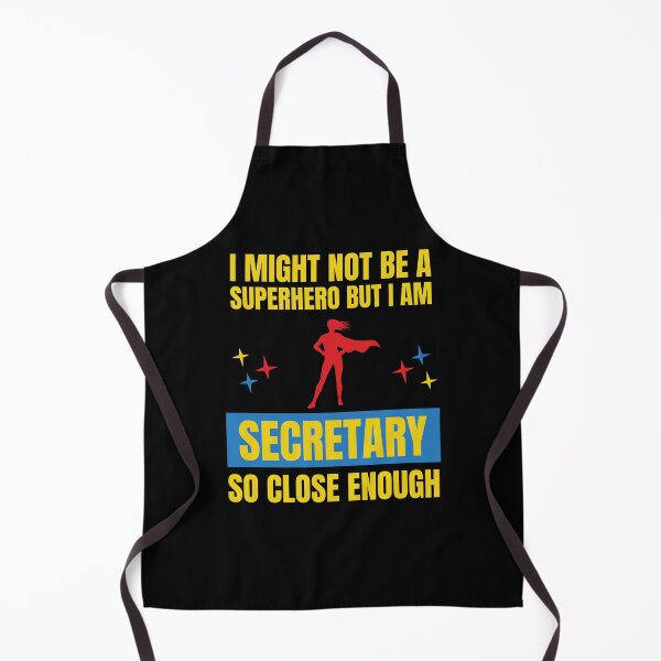 Item preview, I Might Not Be a Superhero But I Am a Secretary So Close designed and sold by snowry.