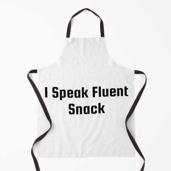 Item preview, I Speak Fluent Snack designed and sold by Ninjacatoff.