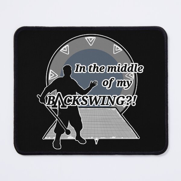 Item preview, In the middle of my BACKSWING?! designed and sold by WildStarFoundry.