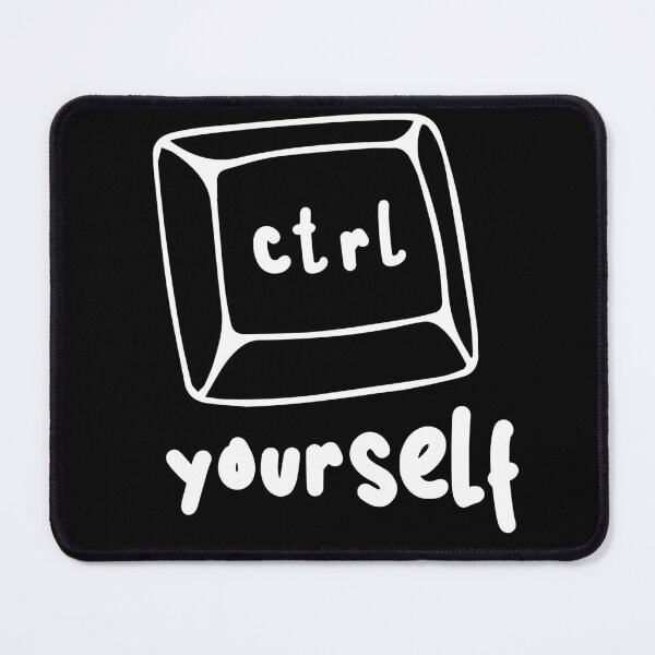 Item preview, Ctrl Yourself  designed and sold by DeMineArts.