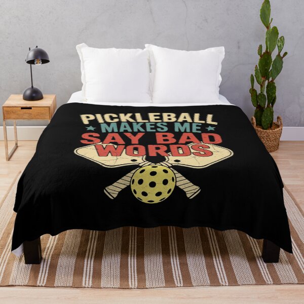 Item preview, Pickleball Makes Me Say Bad Words Pickleball Player0  designed and sold by THagBlue.
