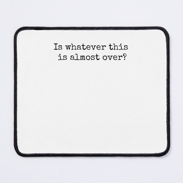 Item preview, Is Whatever This Is Almost Over Funny Saying vintage designed and sold by snowry.