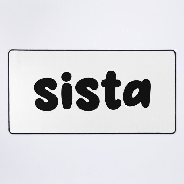 Item preview, Sista designed and sold by Memes N Lore .