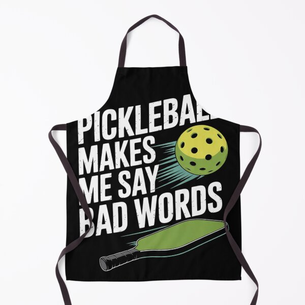 Item preview, Pickleball Makes Me Say Bad Words6 designed and sold by THagBlue.