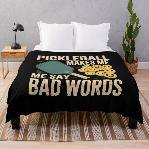 Item preview, Pickleball makes me say bad words8 designed and sold by THagBlue.