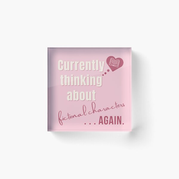 Item preview, Currently Thinking About Fictional Characters Again | Funny Book Lover Quote Design designed and sold by Petal & Flame.