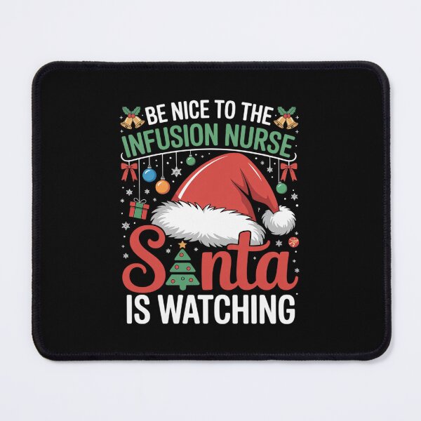 Item preview, Santa Xmas Pajamas Be Nice To The Infusion Nurse Christmas designed and sold by MinaReinger.