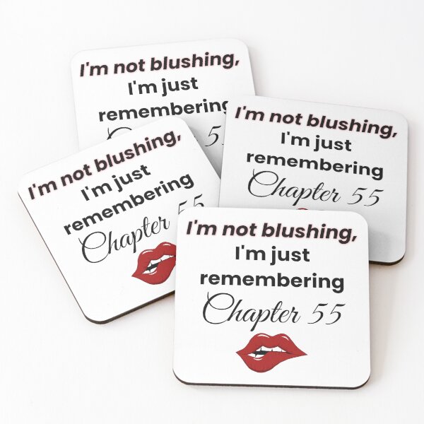 Item preview, I’m Not Blushing, I’m Just Remembering Chapter 55 designed and sold by Petal & Flame.