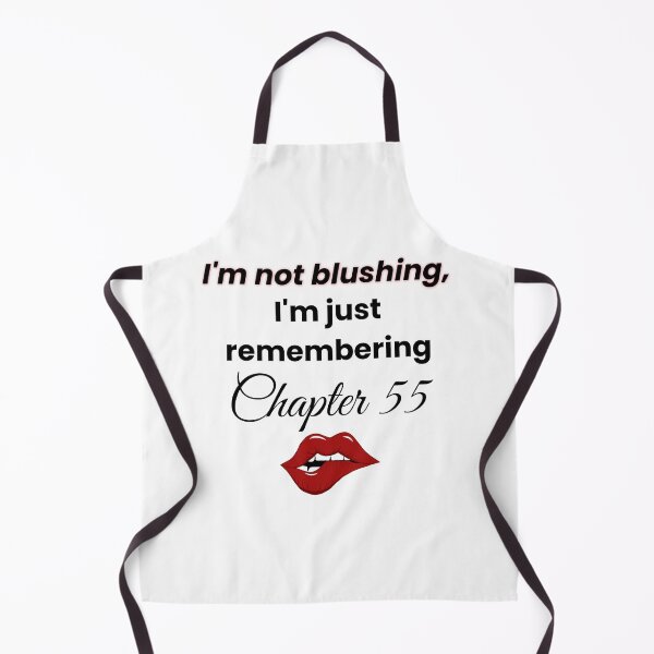 Item preview, I’m Not Blushing, I’m Just Remembering Chapter 55 designed and sold by Petal & Flame.