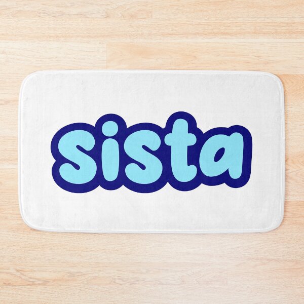 Item preview, Sista, blue outline designed and sold by Memes N Lore .