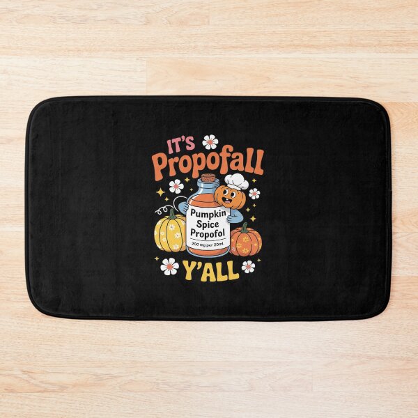 Item preview, ICU Nurse Halloween, Propofol Autumn, It's Propofall Y'all  designed and sold by EllinoKlemo.